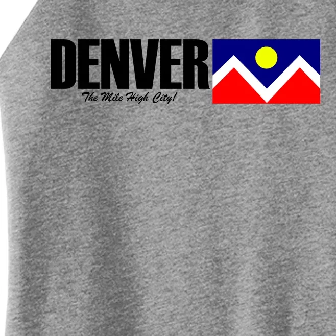 Denver The Mile High City Women’s Perfect Tri Rocker Tank