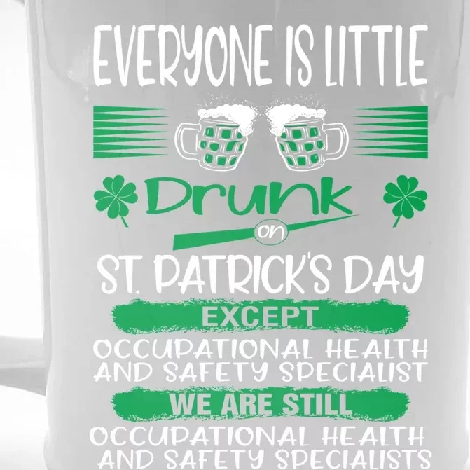 Drunk Except Occupational Health Safety Specialist Irish Gift Front & Back Beer Stein