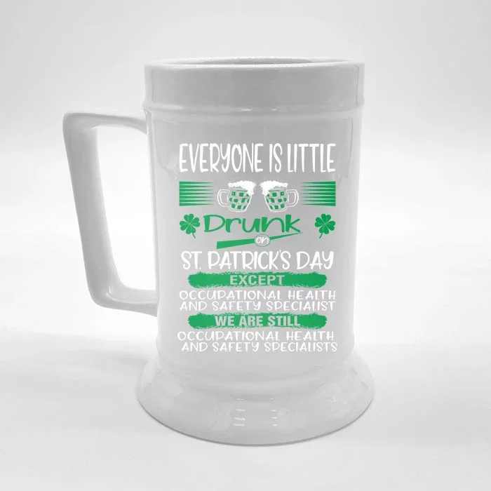 Drunk Except Occupational Health Safety Specialist Irish Gift Front & Back Beer Stein