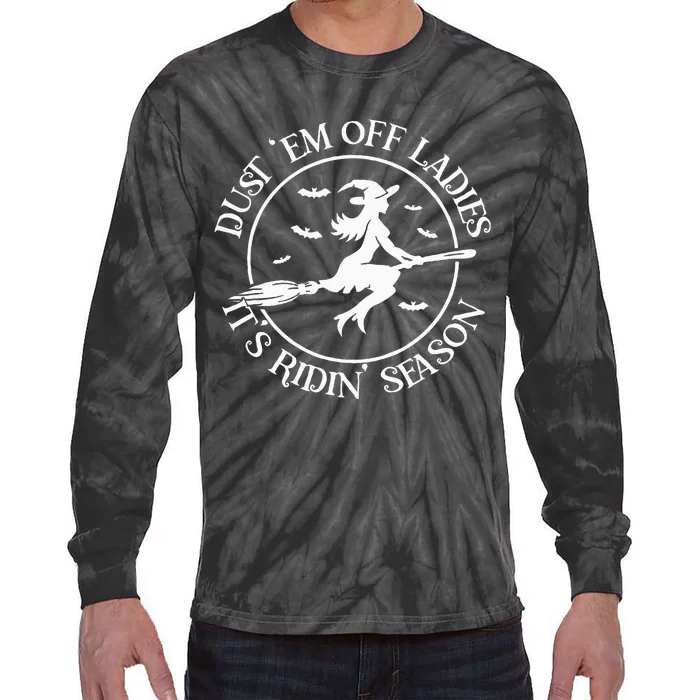 Dust Em Off Ladies ItS Ridin Season Tie-Dye Long Sleeve Shirt