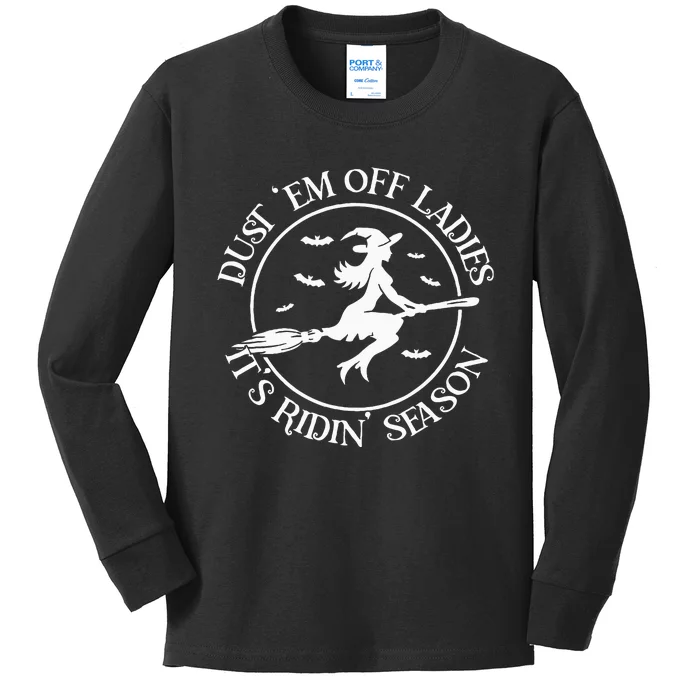 Dust Em Off Ladies ItS Ridin Season Kids Long Sleeve Shirt