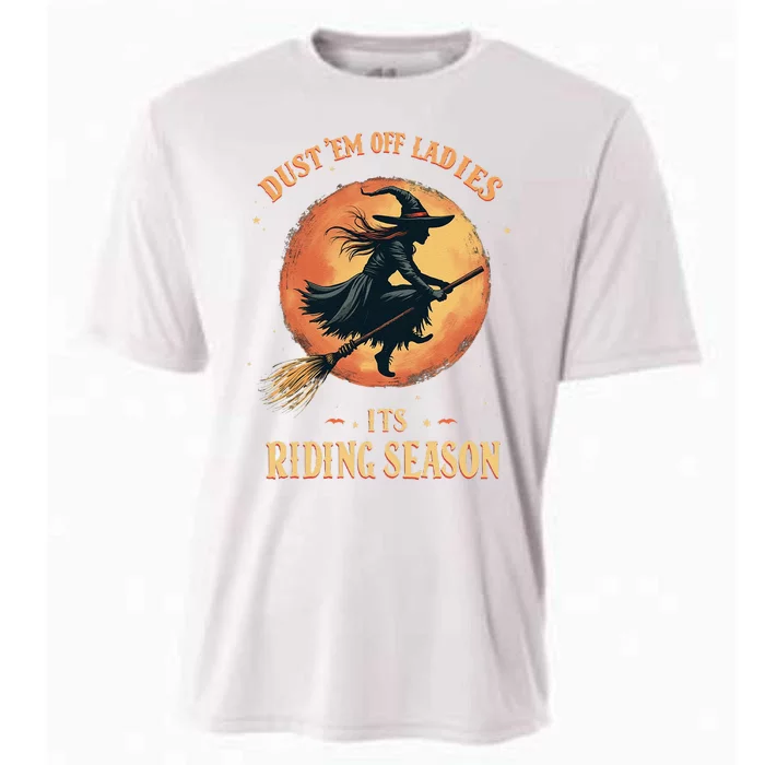 Dust Em Off Ladies Its Riding Season Funny Halloween Women Cooling Performance Crew T-Shirt