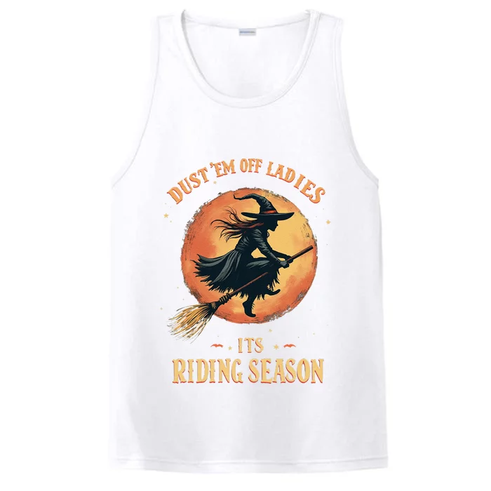 Dust Em Off Ladies Its Riding Season Funny Halloween Women Performance Tank