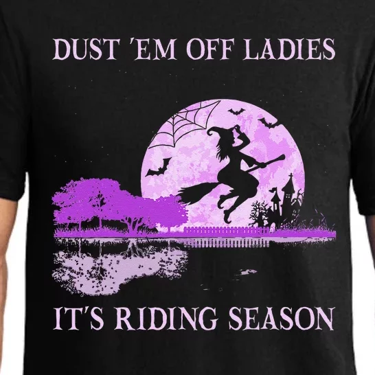 Dust Em Off Ladies ItS Riding Season Witch Halloween Pajama Set