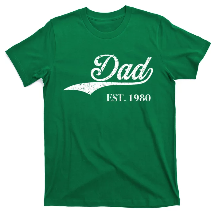 Dad Est.1980 Perfect FatherS Day Great Gift Love Daddy Dear T-Shirt