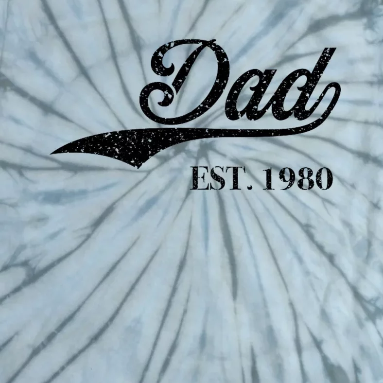 Dad Est.1980 Perfect FatherS Day Great Gift Love Daddy Dear Tie-Dye T-Shirt