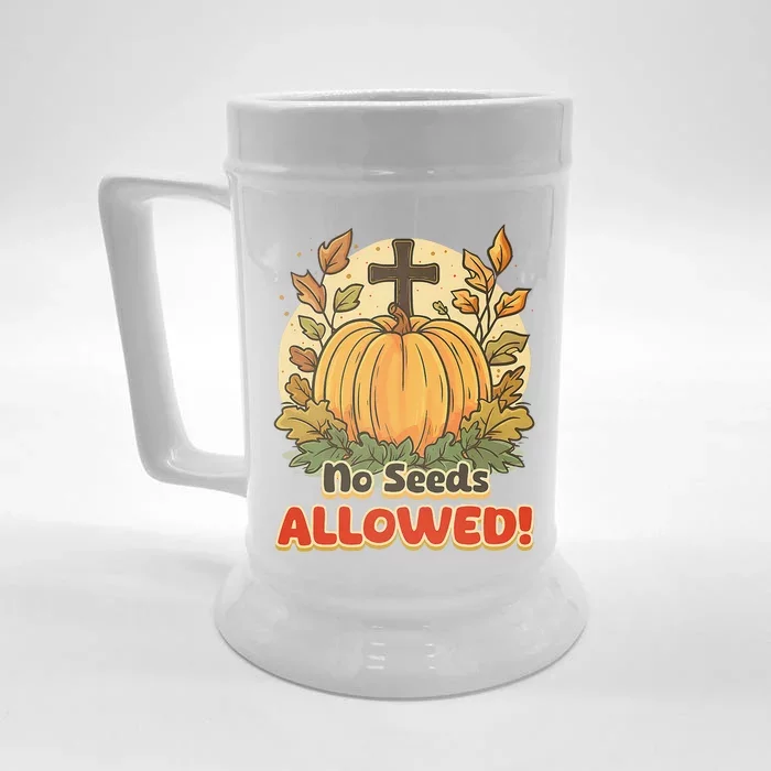 DonT Eat Pumpkin Seeds No Seeds Allowed! Front & Back Beer Stein