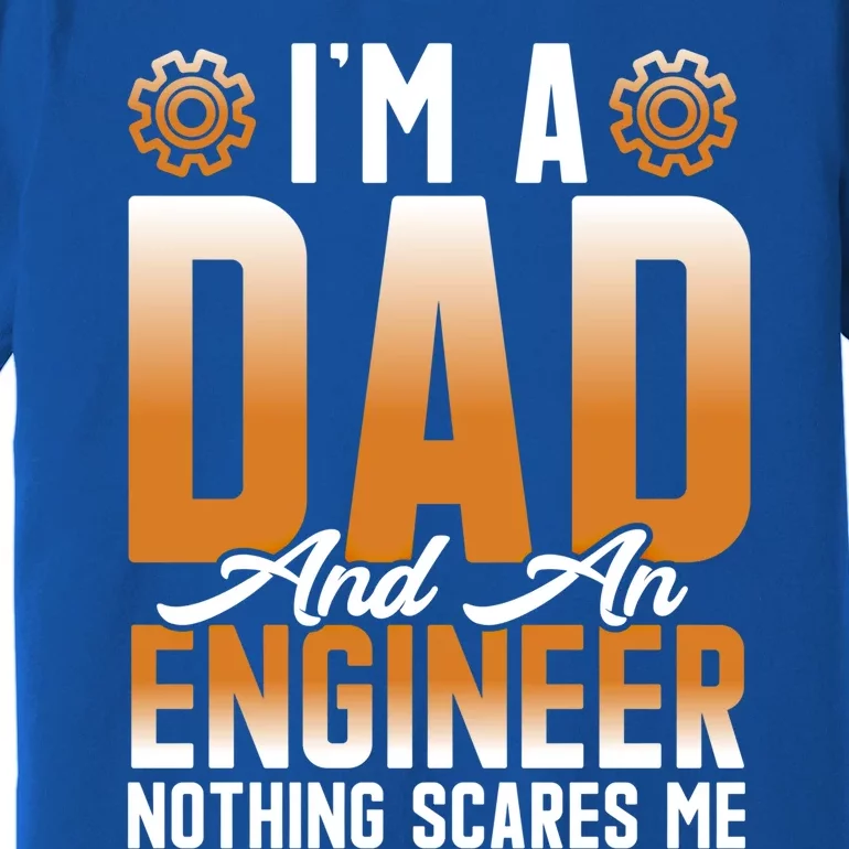 Dad Engineer Profession Quotes Gift Premium T-Shirt