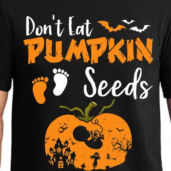 DonT Eat Pumpkin Seeds Halloween Pregnancy Reveal Mom To Be Pajama Set