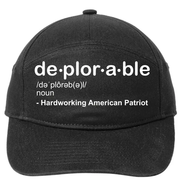 Deplorable Definition Hard Working American Donald Trump 7-Panel Snapback Hat