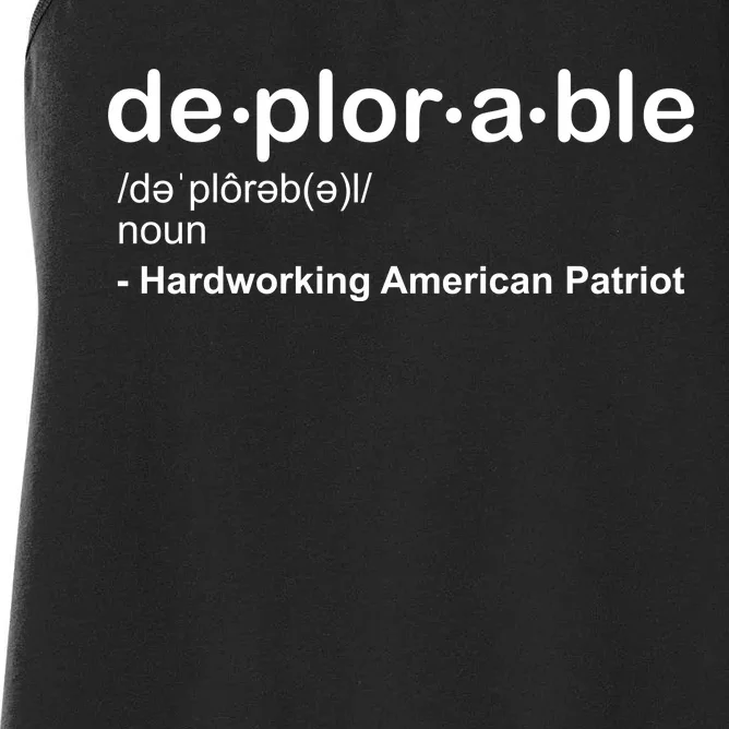 Deplorable Definition Hard Working American Donald Trump Women's Racerback Tank