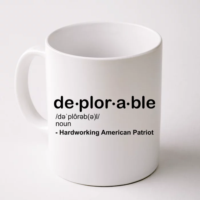 Deplorable Definition Hard Working American Donald Trump Front & Back Coffee Mug