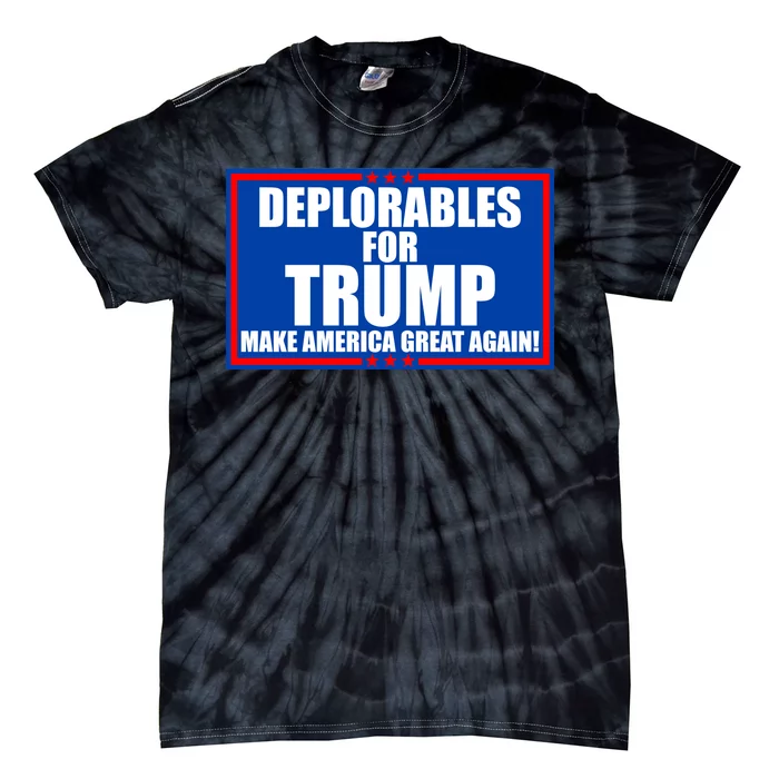 Deplorables For Trump Make America Great Again Tie-Dye T-Shirt