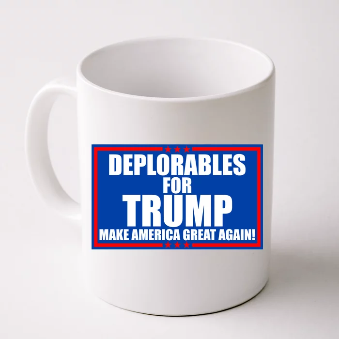 Deplorables For Trump Make America Great Again Front & Back Coffee Mug