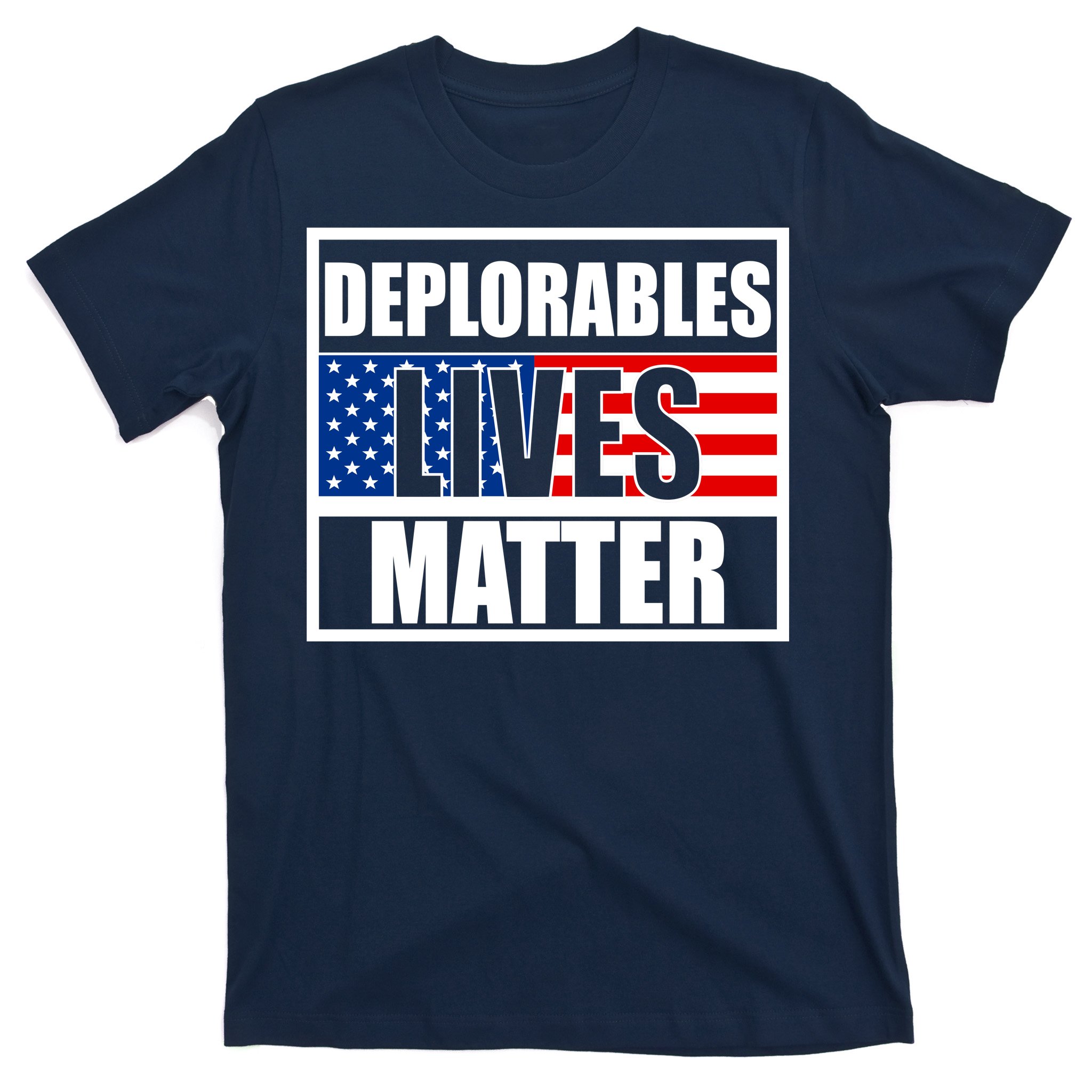 Deplorable Lives Matter Proud Deplorable Women T-Shirt Deplorable American 