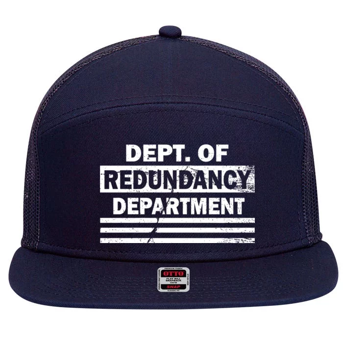 Dept. Of Redundancy Deparment 7 Panel Mesh Trucker Snapback Hat