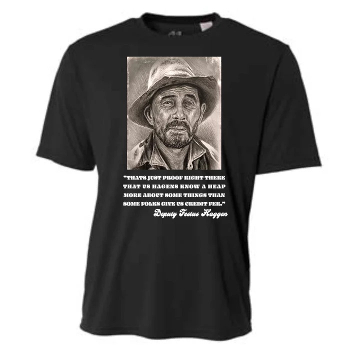 Deputy Festus Haggen Quote Cooling Performance Crew T-Shirt