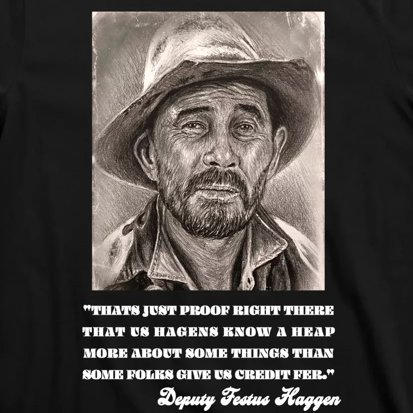 Deputy Festus Haggen Quote T-Shirt