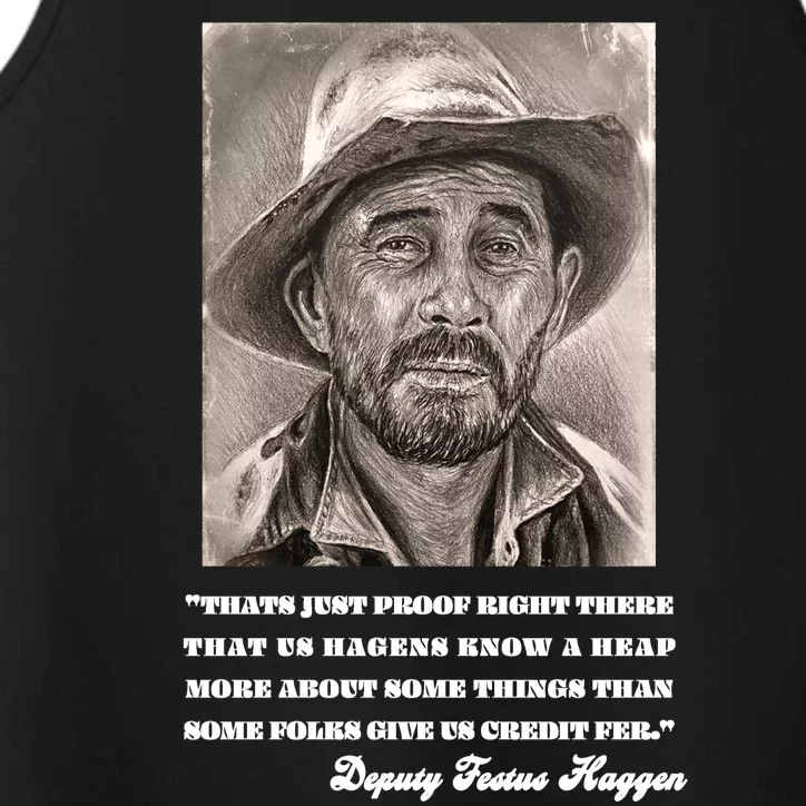 Deputy Festus Haggen Quote Performance Tank