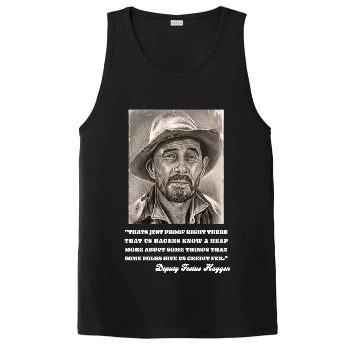 Deputy Festus Haggen Quote Performance Tank