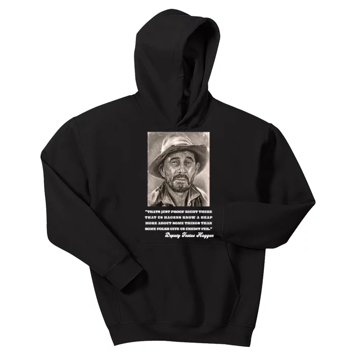 Deputy Festus Haggen Quote Kids Hoodie