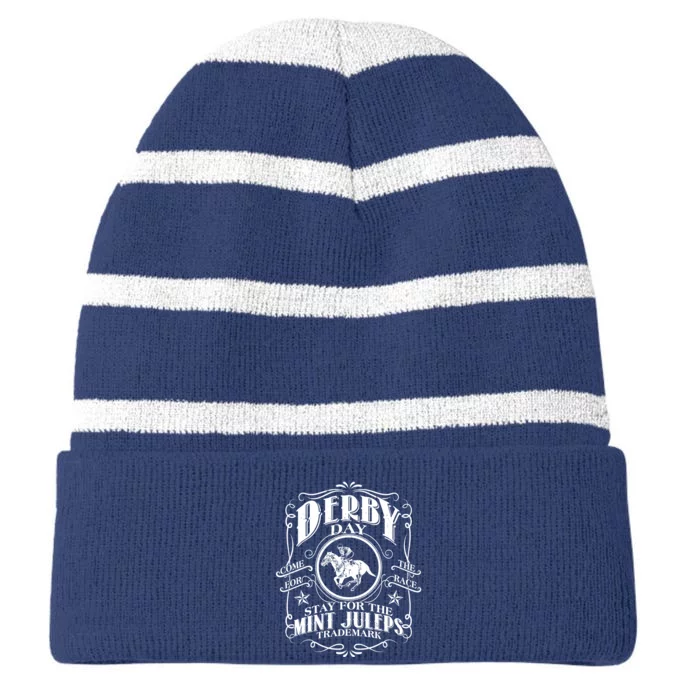 Derby Day Come For The Race Stay For The Mint Juleps Striped Beanie with Solid Band