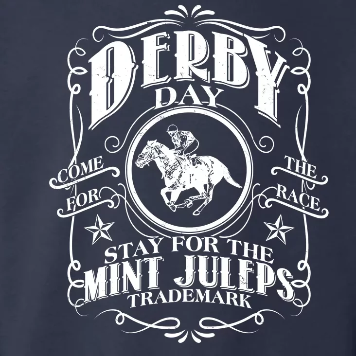 Derby Day Come For The Race Stay For The Mint Juleps Toddler Hoodie