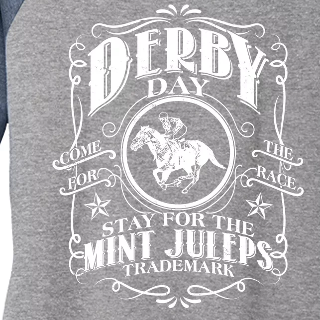 Derby Day Come For The Race Stay For The Mint Juleps Women's Tri-Blend 3/4-Sleeve Raglan Shirt