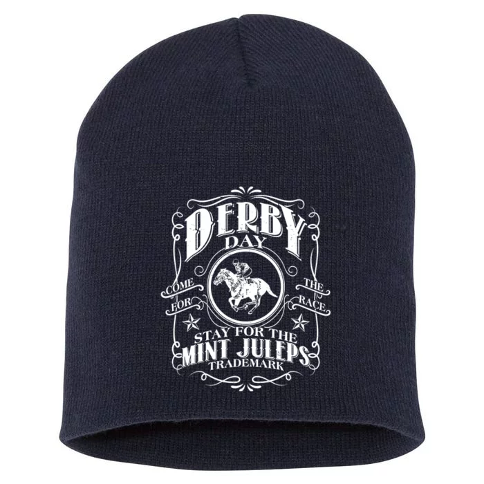 Derby Day Come For The Race Stay For The Mint Juleps Short Acrylic Beanie