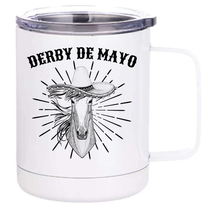 Derby De Mayo Horse Front & Back 12oz Stainless Steel Tumbler Cup