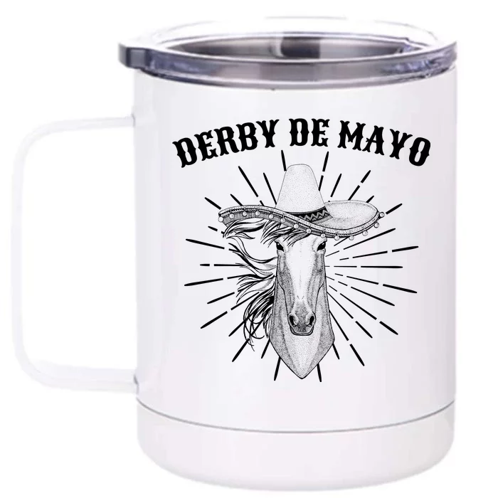 Derby De Mayo Horse Front & Back 12oz Stainless Steel Tumbler Cup