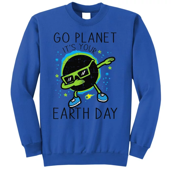 Dab Earth Solar Eclipse Go Planet Its Your Earth Day Cute Tall Sweatshirt