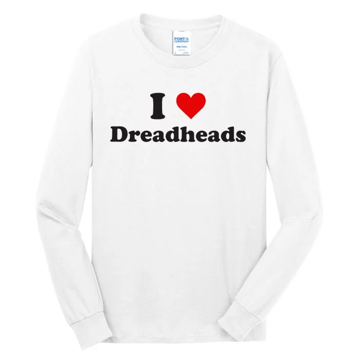 Dreadhead Enthusiast Show Your Love Tall Long Sleeve T-Shirt