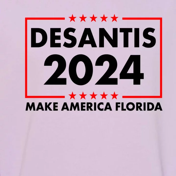 Desantis 2024 Make America Florida Election Logo Garment-Dyed Sweatshirt