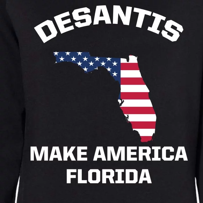 Desantis Make America Florida USA Womens California Wash Sweatshirt