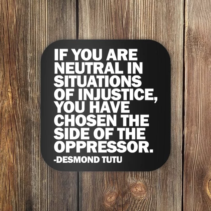 Desmond Tutu Justice Quote Coaster