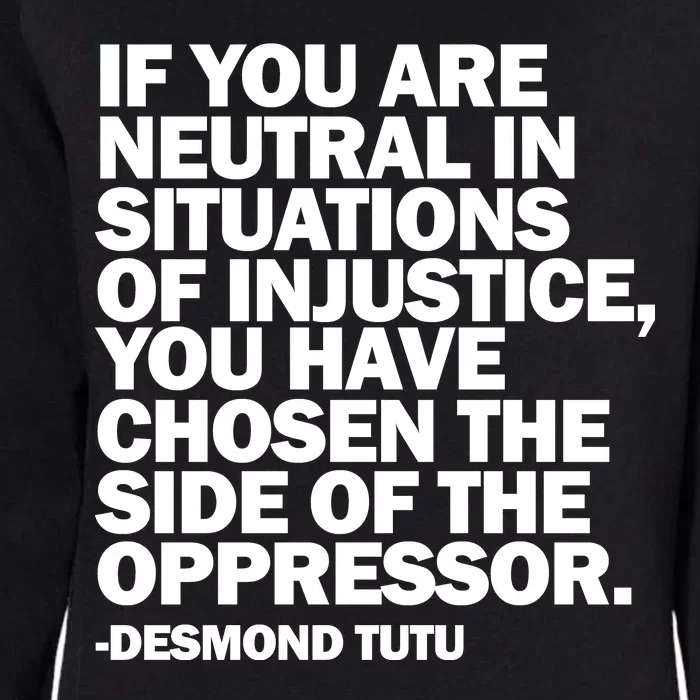 Desmond Tutu Justice Quote Womens California Wash Sweatshirt