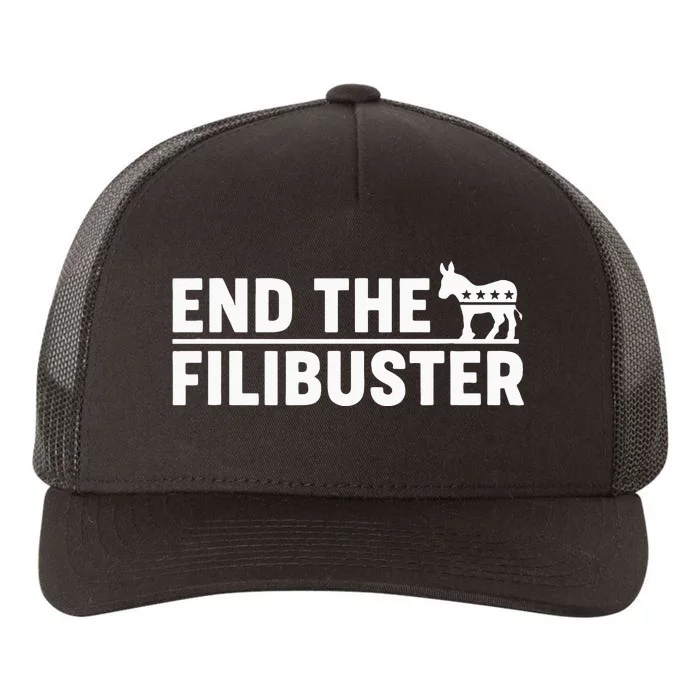 Democrats End The Filibuster Yupoong Adult 5-Panel Trucker Hat