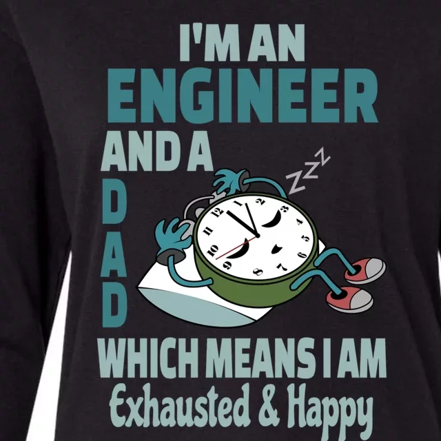 Dad Engineer Tired Busy Exhausted Saying Cute Gift Womens Cotton Relaxed Long Sleeve T-Shirt