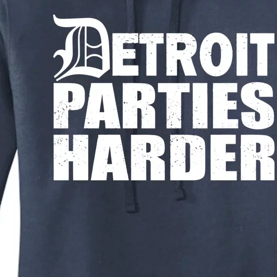 Detroit Parties Harder Women's Pullover Hoodie