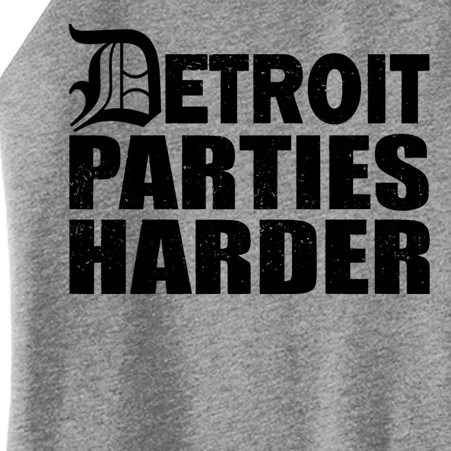 Detroit Parties Harder Women’s Perfect Tri Rocker Tank