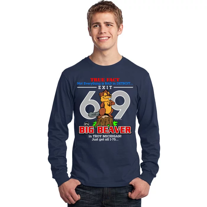 Detroit True Fact Big Beaver Exit 69 Tall Long Sleeve T-Shirt