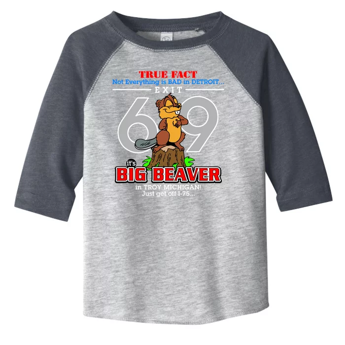 Detroit True Fact Big Beaver Exit 69 Toddler Fine Jersey T-Shirt