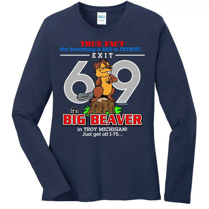 Detroit True Fact Big Beaver Exit 69 Ladies Long Sleeve Shirt