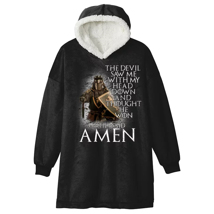 Devil Though He Won Until I Said Amen Hooded Wearable Blanket