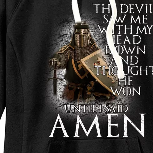 Devil Though He Won Until I Said Amen Women's Fleece Hoodie