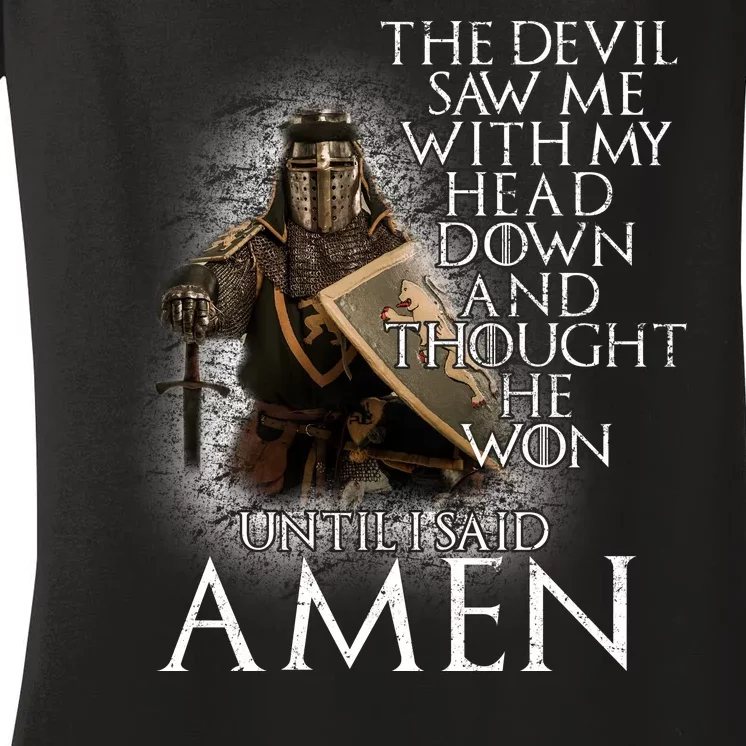 Devil Though He Won Until I Said Amen Women's V-Neck T-Shirt