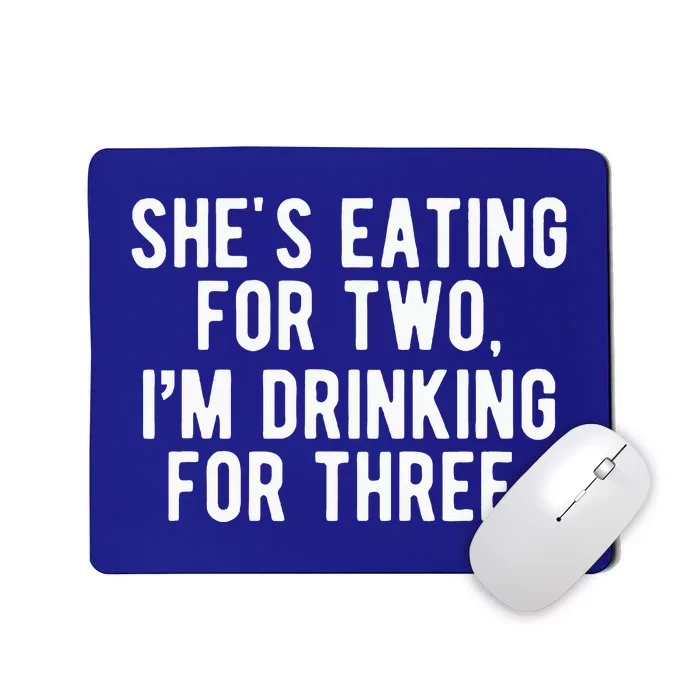 Drinking for 3 Funny New Dad Father Pregnancy Announcement Mousepad