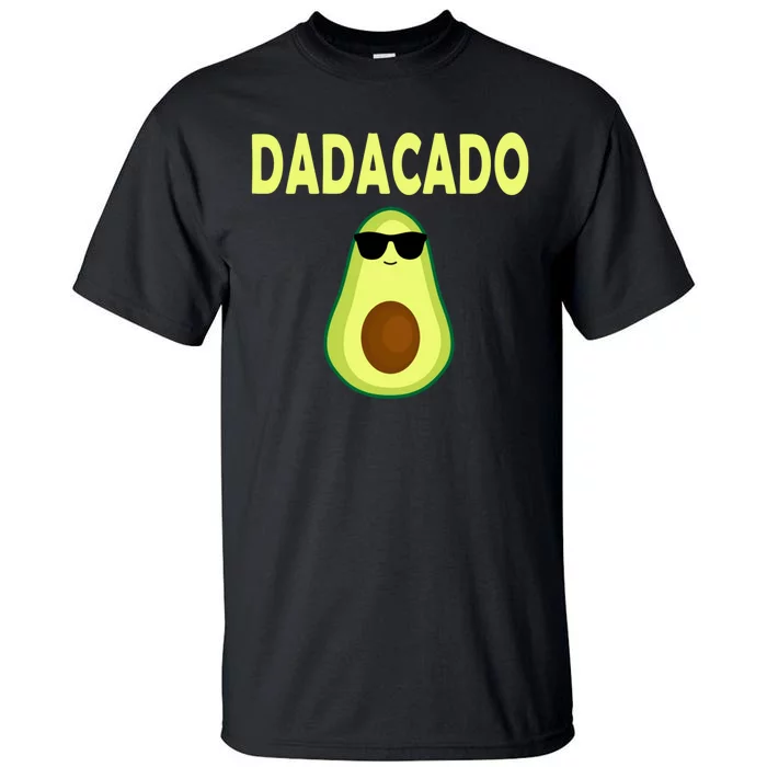 Dadacado Funny Avocado Dad Fathers Day Daddy Tall T-Shirt