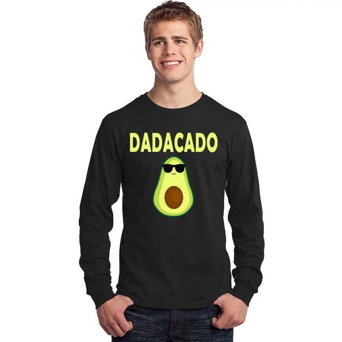 Dadacado Funny Avocado Dad Fathers Day Daddy Tall Long Sleeve T-Shirt